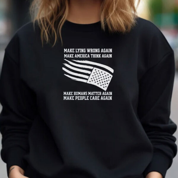 Make Lying Wrong Again Shirt