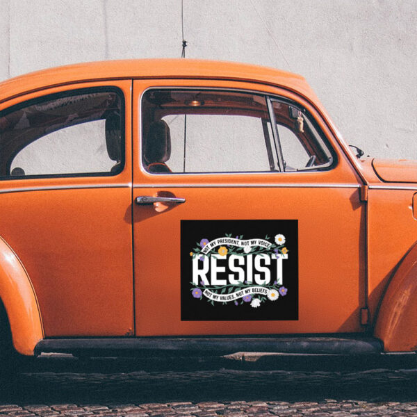 Not My President, Resist Political Sticker