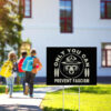 Only You Can Prevent Fascism Yard Sign