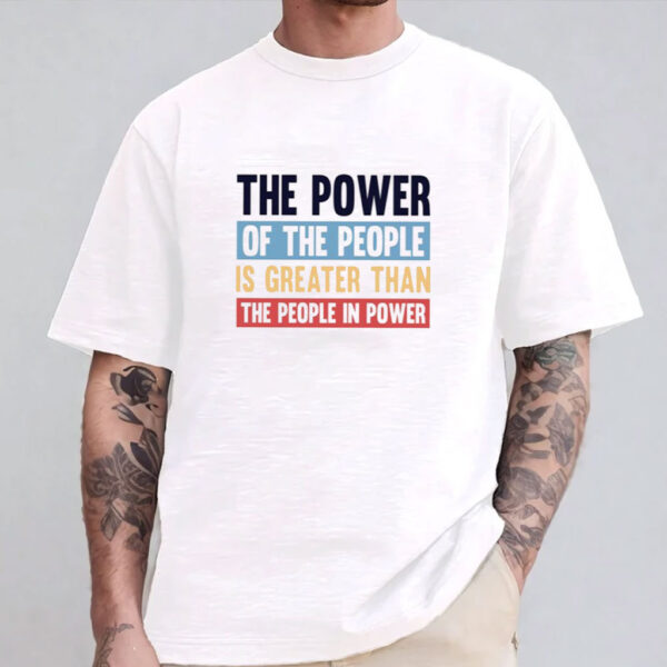 Power Of The People Resist Protest Shirt