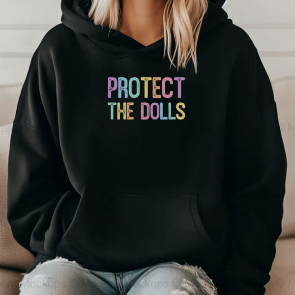 Protect the Dolls Shirt
