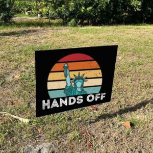 Resist Resistance Statue of Liberty Hands Off Protest Yard Sign