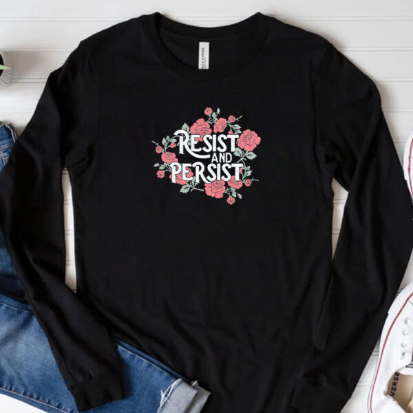 Resist and Persist, Floral, Constitution Shirt