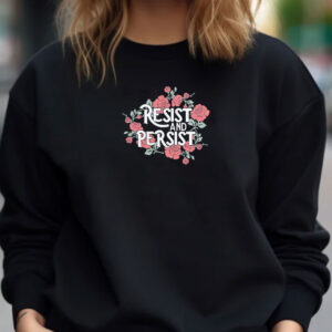 Resist and Persist, Floral, Constitution Shirt
