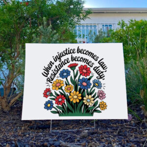 Resistance Duty Anti Facsim Yard Sign