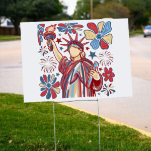 Statue of Liberty, Resist Yard Sign
