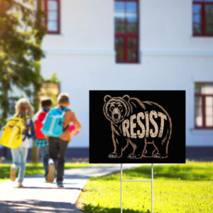Vintage The Resist Bear Yard Sign