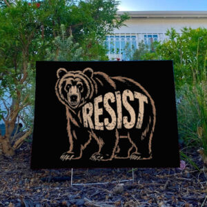Vintage The Resist Bear Yard Sign