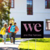 We Are the Heroes Resist Yard Sign